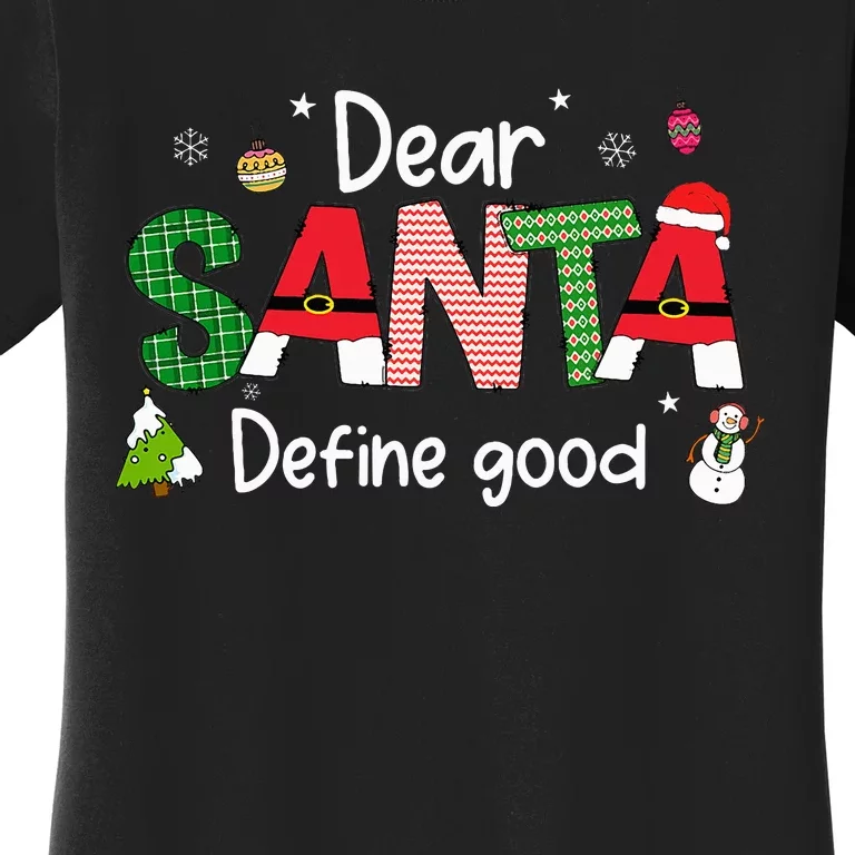 Dear Santa Define Good Christmas Lights Pjs Family Matching Women's T-Shirt