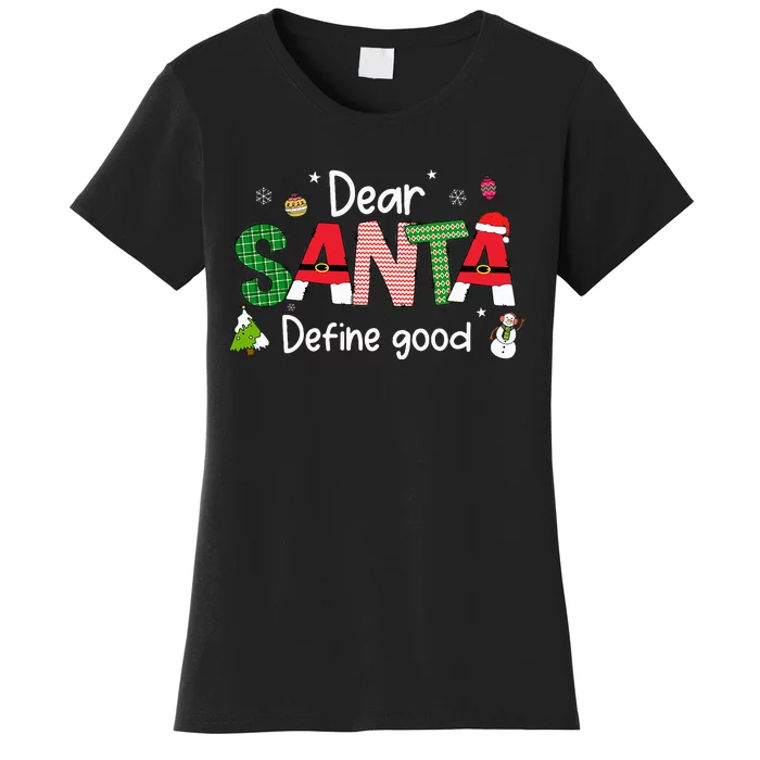 Dear Santa Define Good Christmas Lights Pjs Family Matching Women's T-Shirt