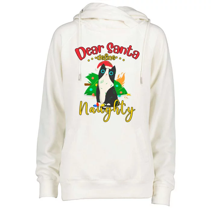 Dear Santa Define Naughty Funny Christmas Cat Funny Gift Womens Funnel Neck Pullover Hood