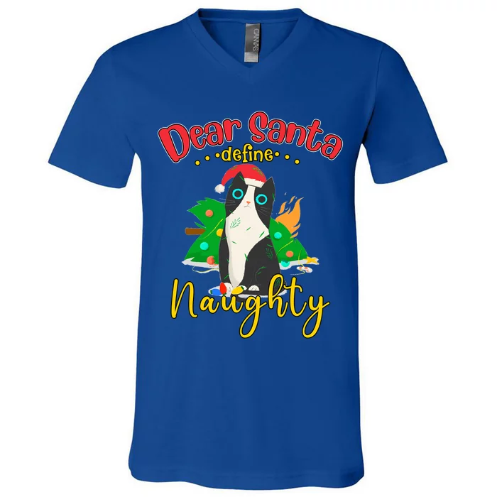 Dear Santa Define Naughty Funny Christmas Cat Funny Gift V-Neck T-Shirt