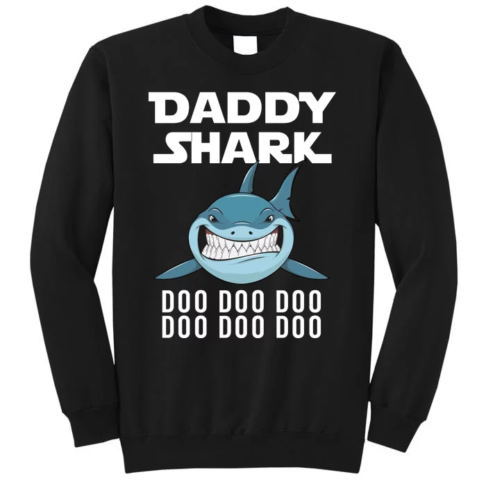 Daddy Shark Doo Doo Doo Tall Sweatshirt