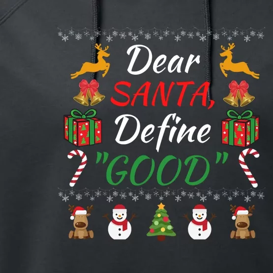 Dear Santa Define Good Funny Christmas Family Christmas Funny Santa Family Xmas Performance Fleece Hoodie