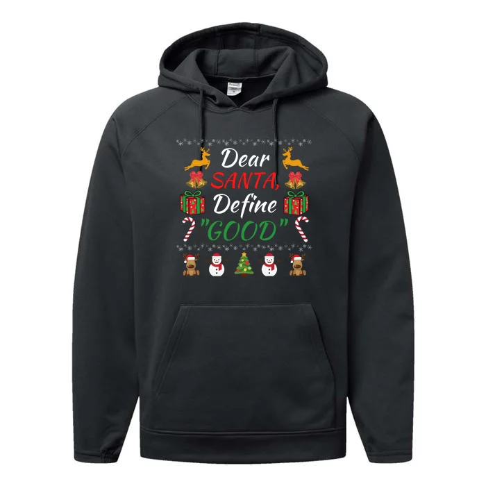 Dear Santa Define Good Funny Christmas Family Christmas Funny Santa Family Xmas Performance Fleece Hoodie