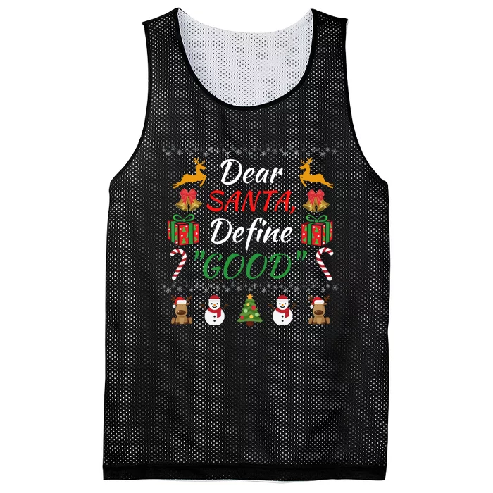 Dear Santa Define Good Funny Christmas Family Christmas Funny Santa Family Xmas Mesh Reversible Basketball Jersey Tank