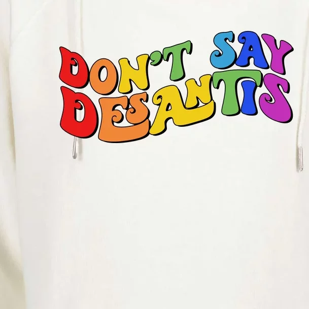 Don't Say Desantis Rainbow Curvy Cool Womens Funnel Neck Pullover Hood