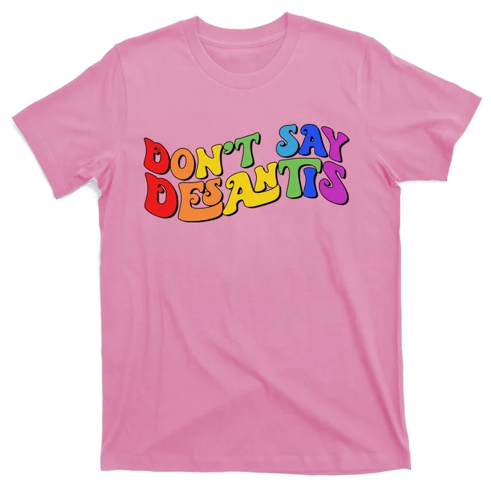 Don't Say Desantis Rainbow Curvy Cool T-Shirt