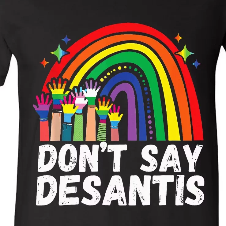 DonT Say Desantis Florida Anti Lgbtq V-Neck T-Shirt