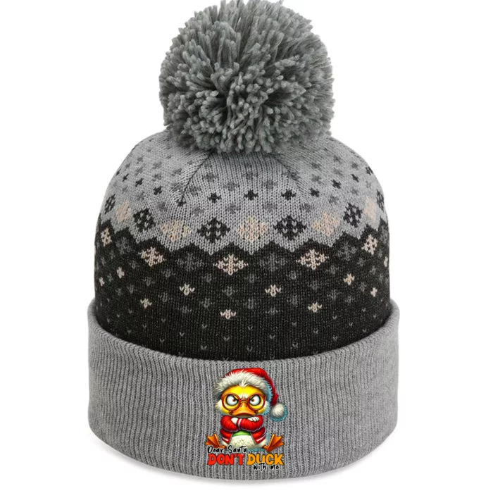 Dear Santa Dont Duck With Me Funny Sarcastic Grumpy Duck Christmas The Baniff Cuffed Pom Beanie