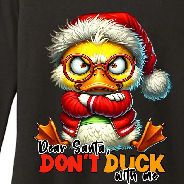 Dear Santa Dont Duck With Me Funny Sarcastic Grumpy Duck Christmas Womens CVC Long Sleeve Shirt