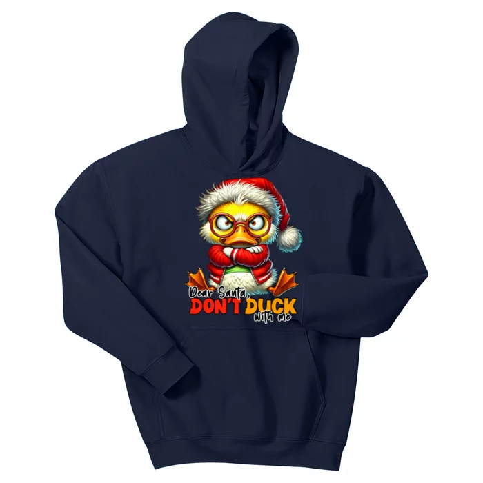 Dear Santa Dont Duck With Me Funny Sarcastic Grumpy Duck Christmas Kids Hoodie