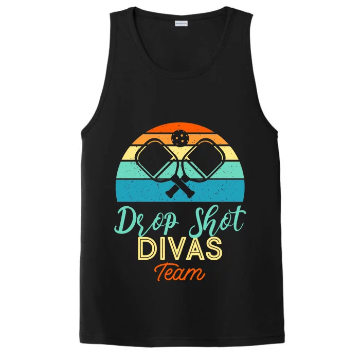 Drop Shot Divas Funny Pickleball Team Cool Gift Performance Tank