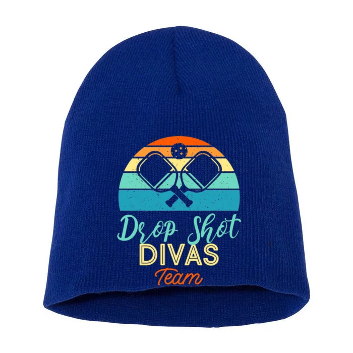 Drop Shot Divas Funny Pickleball Team Cool Gift Short Acrylic Beanie