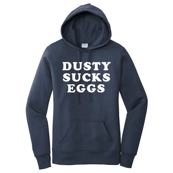 Dusty Sucks Eggs Terry Funk Women's Pullover Hoodie