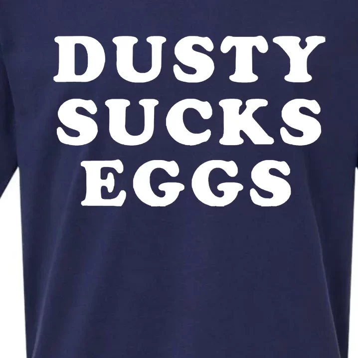 Dusty Sucks Eggs Terry Funk Sueded Cloud Jersey T-Shirt