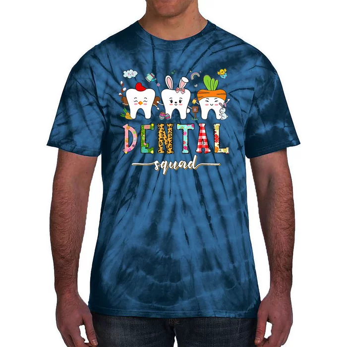 Dental Squad Easter Day Funny Tooth Dental Assistant Dentist Tie-Dye T-Shirt