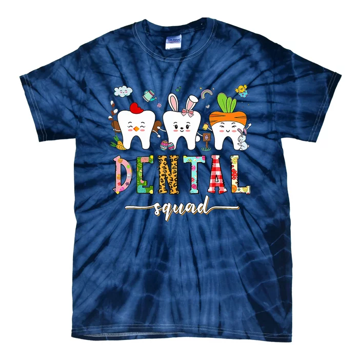 Dental Squad Easter Day Funny Tooth Dental Assistant Dentist Tie-Dye T-Shirt