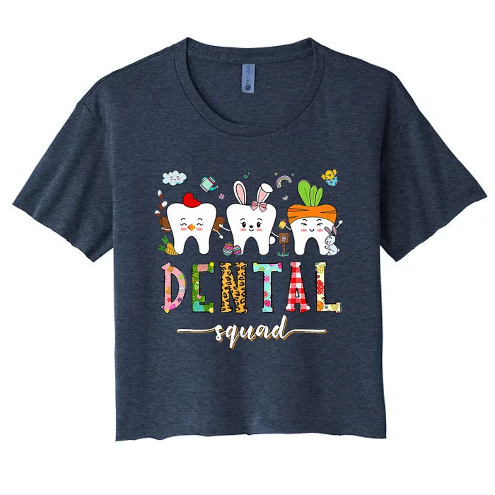 Dental Squad Easter Day Funny Tooth Dental Assistant Dentist Women's Crop Top Tee