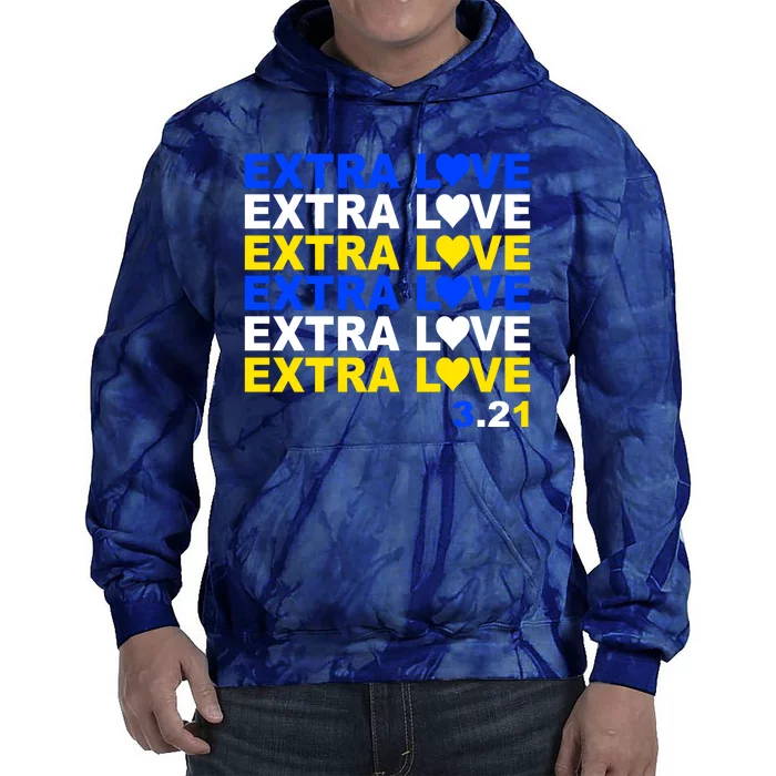 Down Syndrome Extra Love March 21st Tie Dye Hoodie