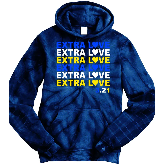 Down Syndrome Extra Love March 21st Tie Dye Hoodie