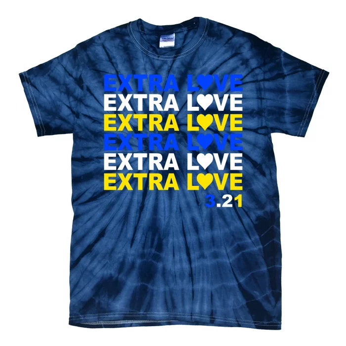 Down Syndrome Extra Love March 21st Tie-Dye T-Shirt