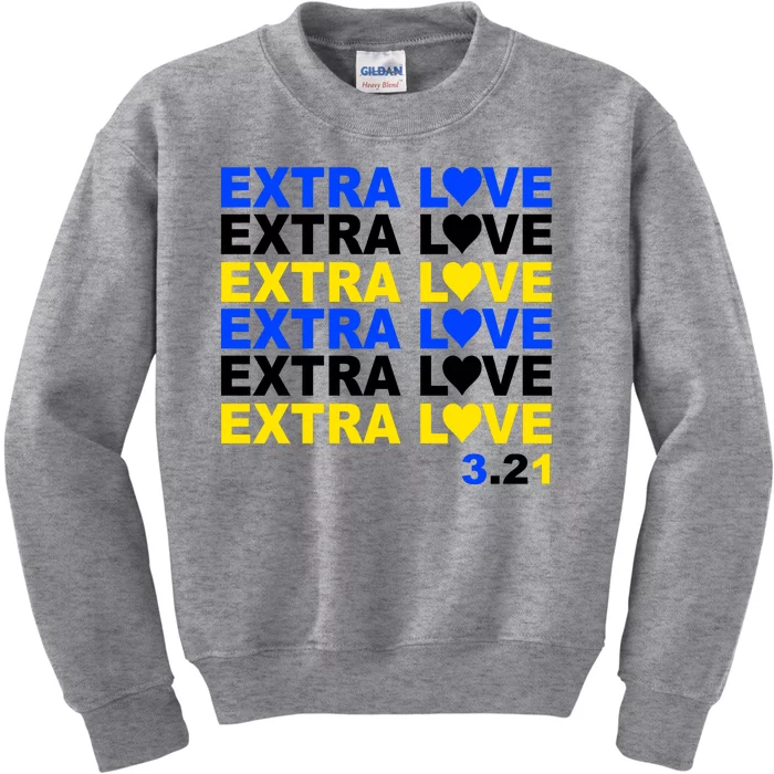 Down Syndrome Extra Love March 21st Kids Sweatshirt