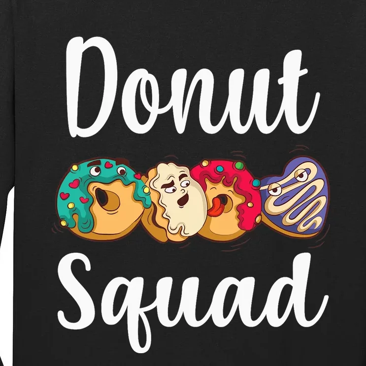 Donut Squad Funny Donut Lover Tall Long Sleeve T-Shirt