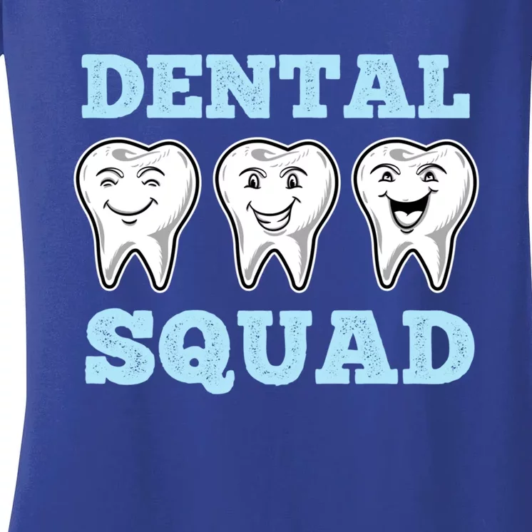 Dental Squad For Dental Assistant Funny Gift Women's V-Neck T-Shirt