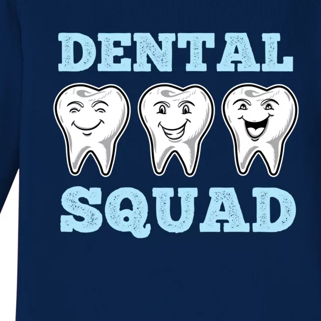 Dental Squad For Dental Assistant Funny Gift Baby Long Sleeve Bodysuit