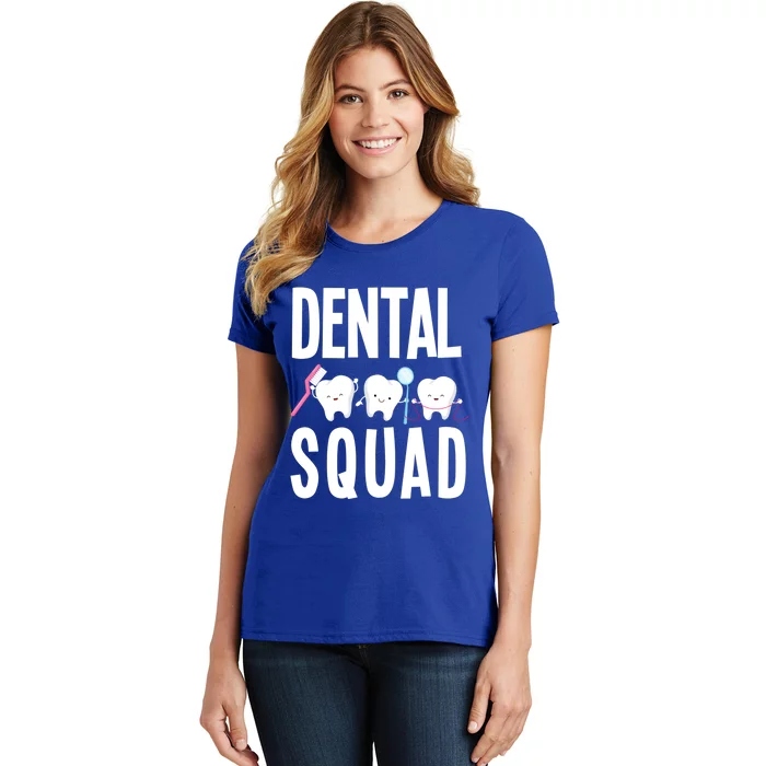 Dental Squad Funny Dental Assistant Dental Hygienist Dentist Cool Gift Women's T-Shirt