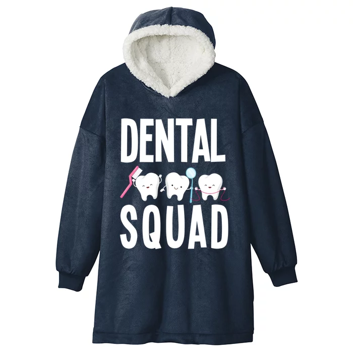 Dental Squad Funny Dental Assistant Dental Hygienist Dentist Cool Gift Hooded Wearable Blanket