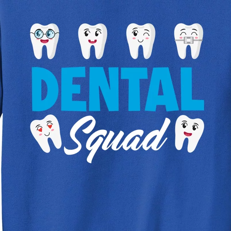 Dental Squad Funny Dental Assistant Dental Hygienist Gift Tall Sweatshirt