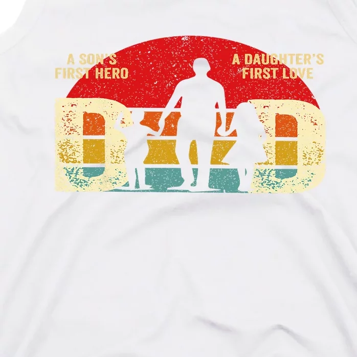 Dad sons first hero daughter love for father's day Tank Top