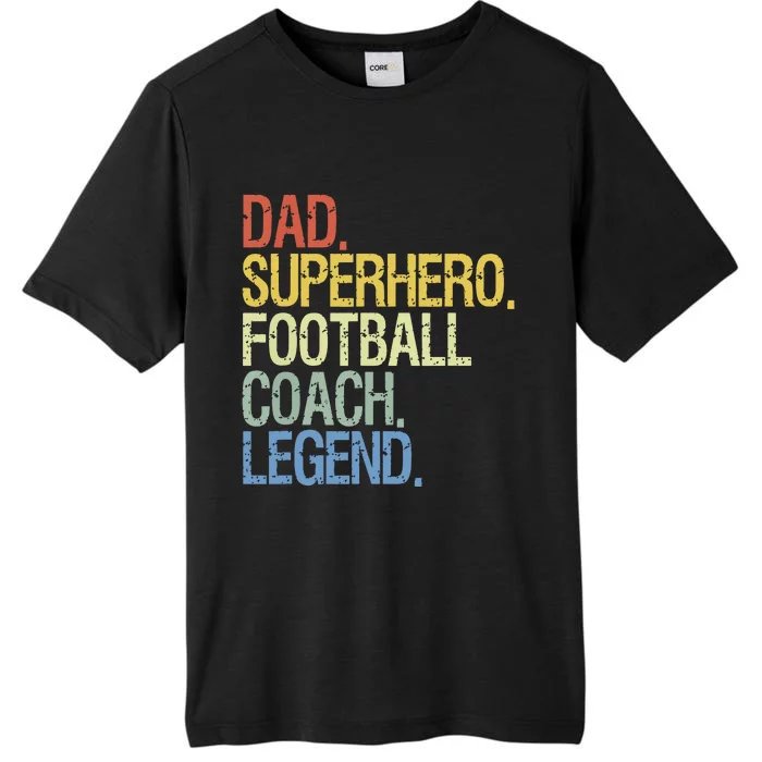 Dad Superhero Football Coach Legend ChromaSoft Performance T-Shirt