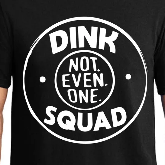 Dink Squad Funny Quote Dual Income No Gift Pajama Set