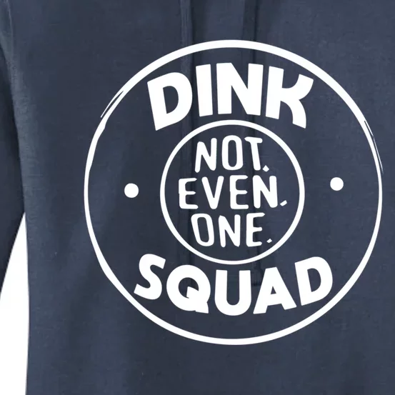 Dink Squad Funny Quote Dual Income No Gift Women's Pullover Hoodie