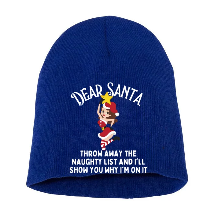 Dear Santa Forget The Naughty List S Funny Christmas Gift Short Acrylic Beanie