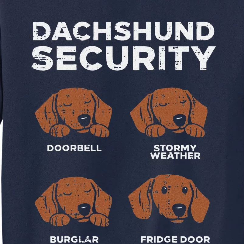 Dachshund Security Funny Wiener Weiner Dog Lover Owner Gift Tall Sweatshirt