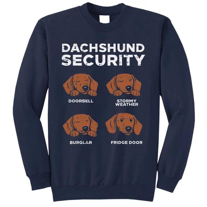 Dachshund Security Funny Wiener Weiner Dog Lover Owner Gift Tall Sweatshirt