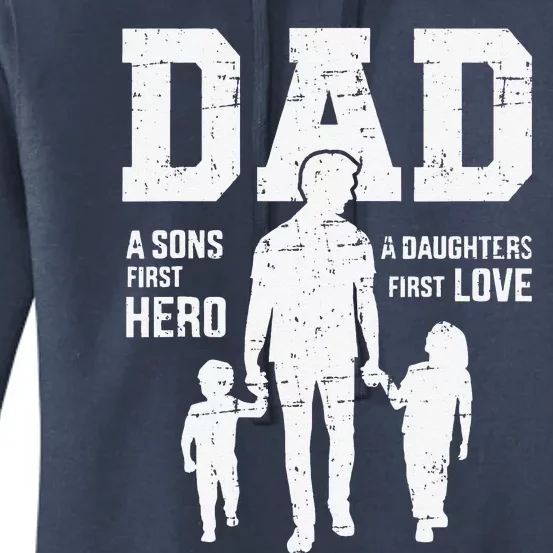 Dad Sons First Hero Daughter Love For Fathers Day Women's Pullover Hoodie