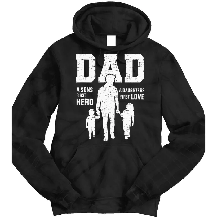 Dad Sons First Hero Daughter Love For Fathers Day Tie Dye Hoodie