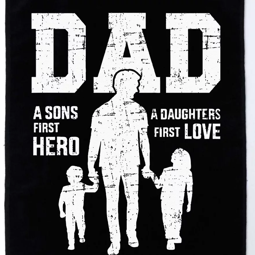 Dad Sons First Hero Daughter Love For Fathers Day Platinum Collection Golf Towel