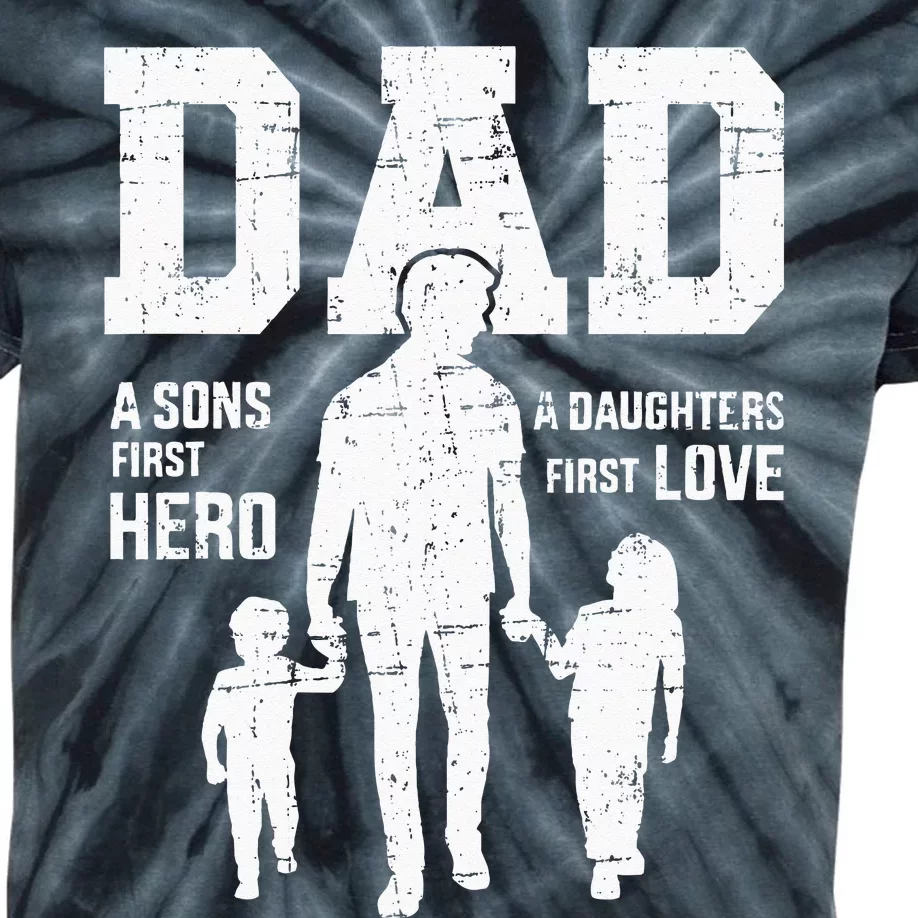 Dad Sons First Hero Daughter Love For Fathers Day Kids Tie-Dye T-Shirt