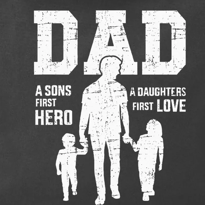 Dad Sons First Hero Daughter Love For Fathers Day Zip Tote Bag