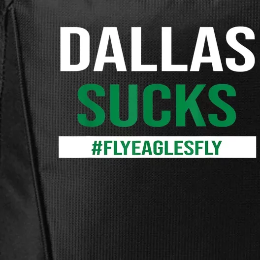 Dallas Sucks Funny Gag Gift For Philly Sports Fans City Backpack