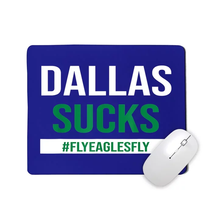 Dallas Sucks Funny Gag Gift For Philly Sports Fans Mousepad