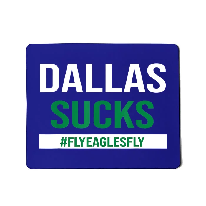 Dallas Sucks Funny Gag Gift For Philly Sports Fans Mousepad