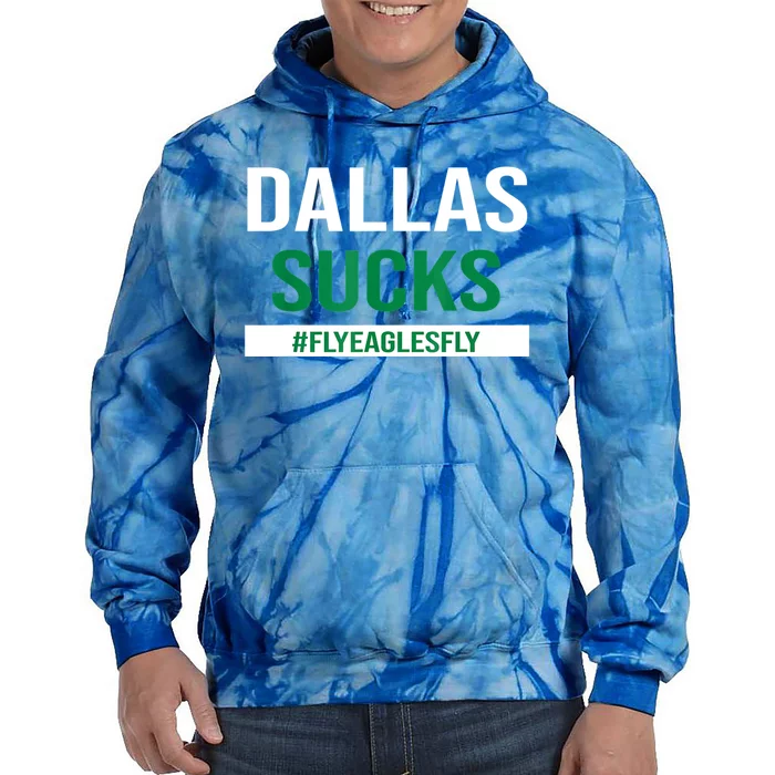 Dallas Sucks Funny Gag Gift For Philly Sports Fans Tie Dye Hoodie