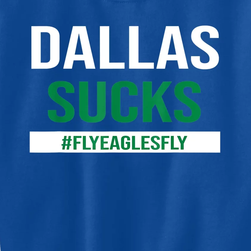 Dallas Sucks Funny Gag Gift For Philly Sports Fans Kids Sweatshirt