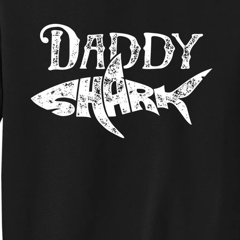 Daddy Shark Fathers Day Gifts Family Matching Dad Tall Sweatshirt