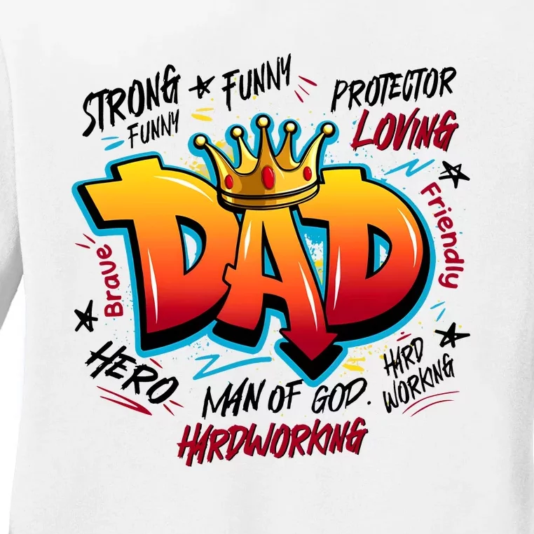 Dad Strong Funny Protector Hero Loving Dad Ladies Long Sleeve Shirt